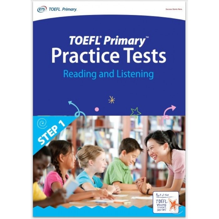 TOEFL Primary Practice Tests Reading and Listening (Step 1)